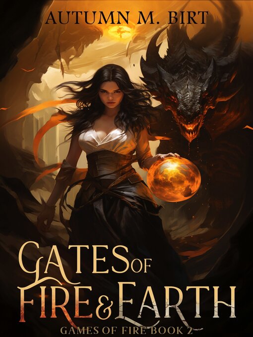 Title details for Gates of Fire & Earth by Autumn M. Birt - Available